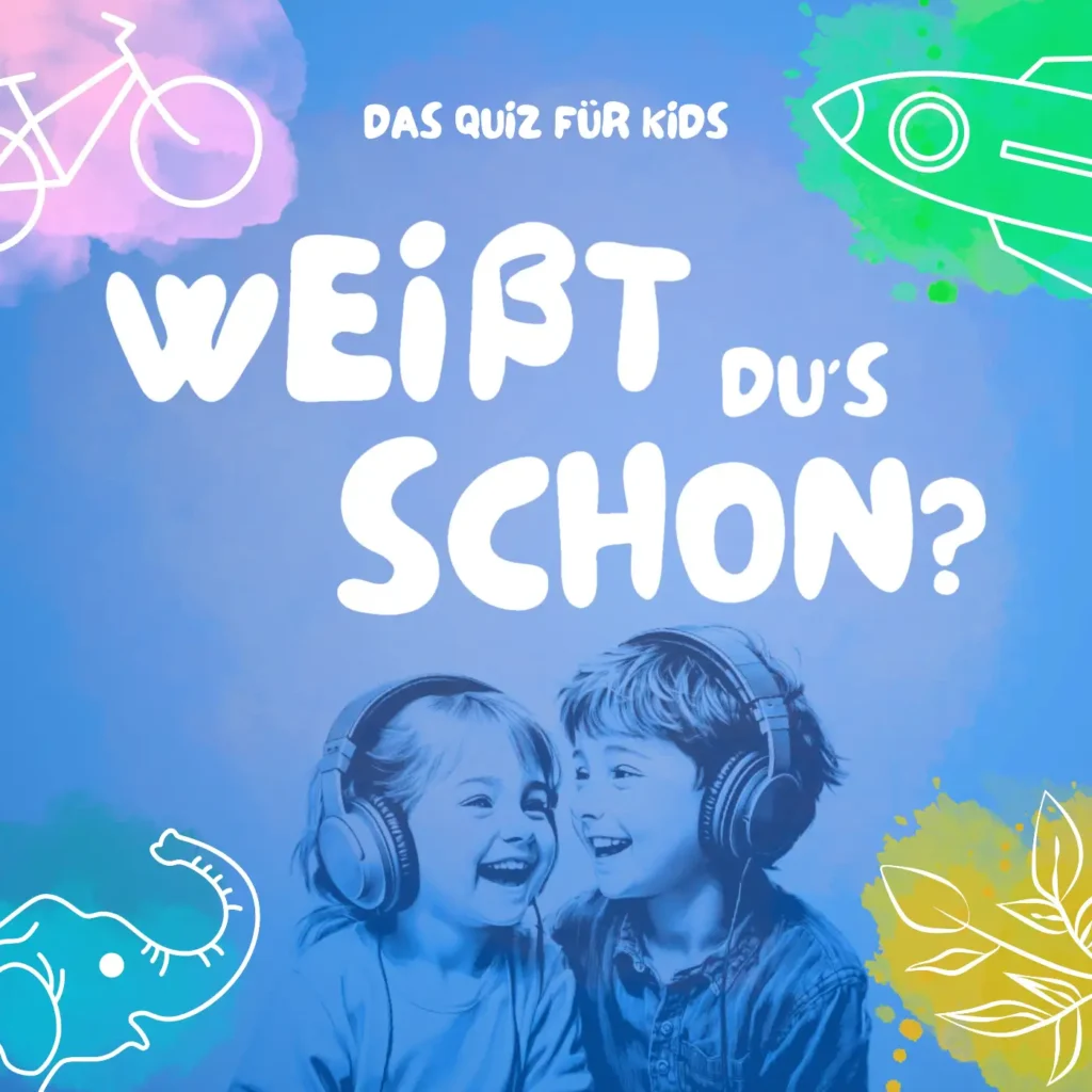 Weißt du's schon? Das Podcast-Quiz